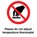 please-do-not-adjust-temperature-thermostat~